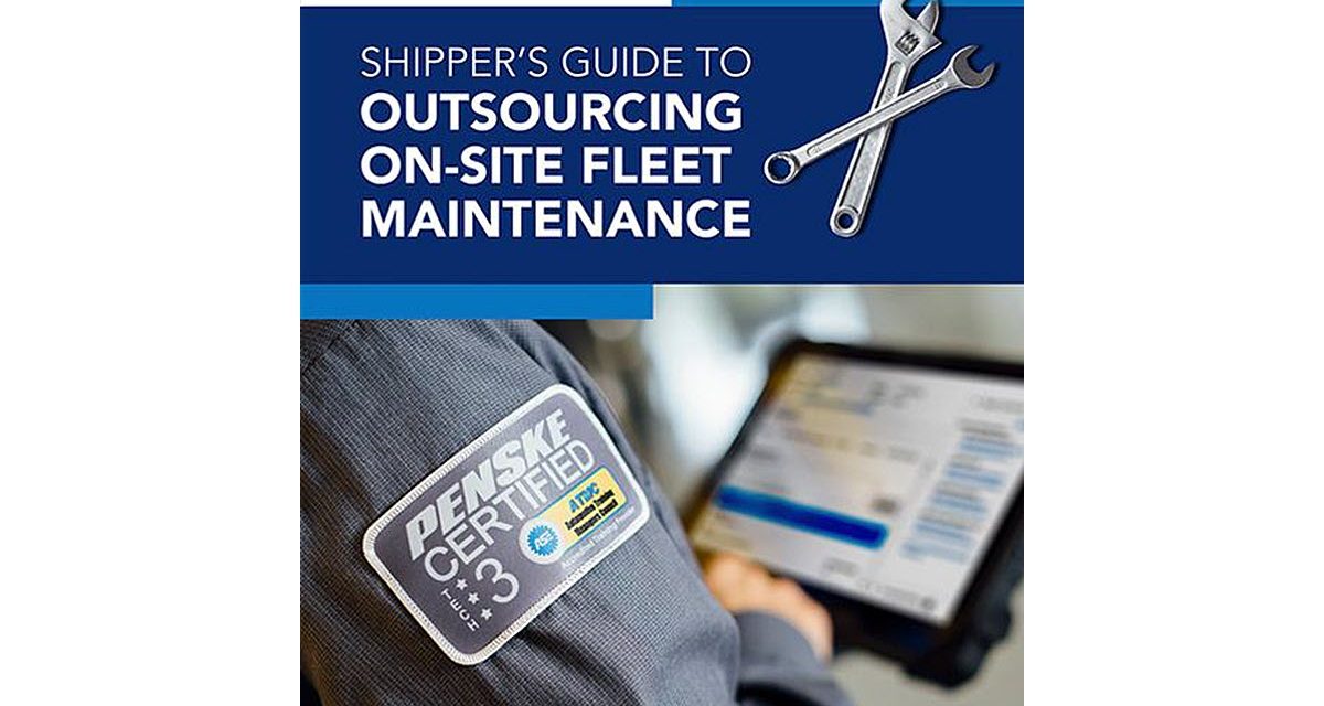 Penske Truck Leasing Debuts Truck Maintenance On-Site Guide