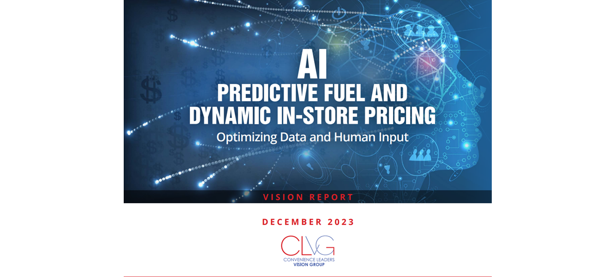 Convenience Leaders Vision Group Explores AI Predictive Fuel and Dynamic In-Store Pricing